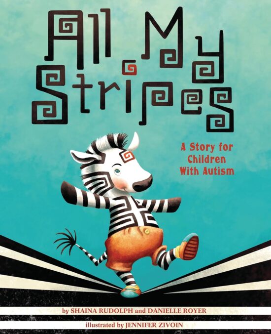 All My Stripes: A Story for Children with Autism